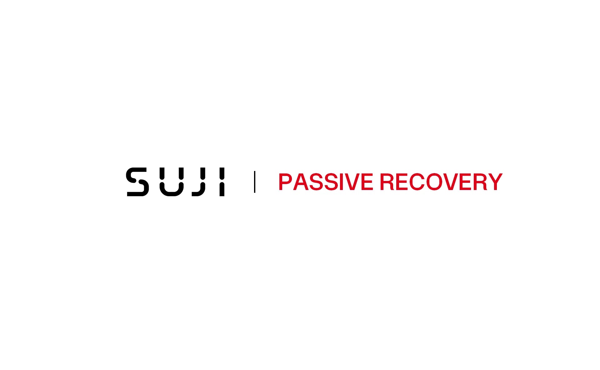 Suji for Passive Recovery